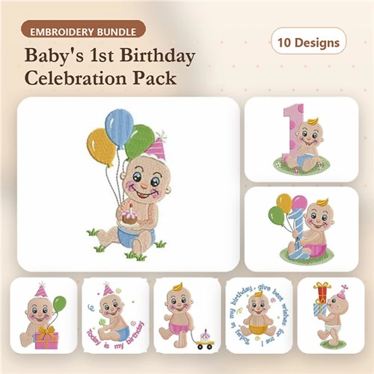 Baby's 1st Birthday Embroidery Designs Bundle – Baby with Balloons, Baby with Cake, Number 1 & More (10 Designs)