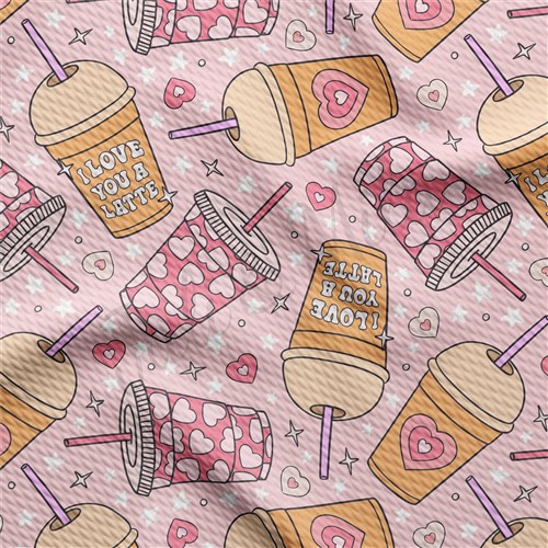 I love you a latte Valentine's Day Printed AA1212 & Get a Free $89.99 Embroidery Bundle