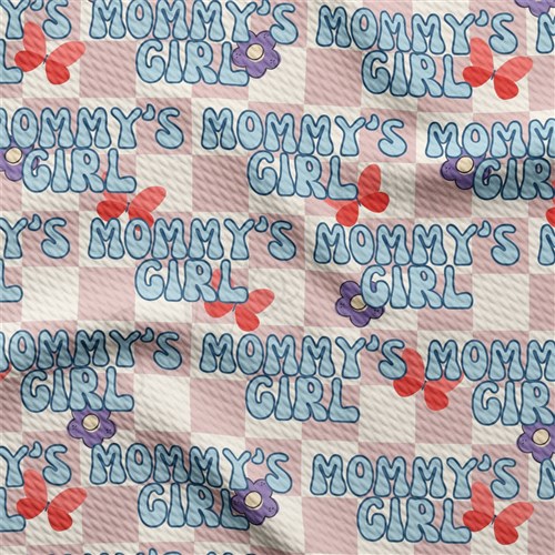 Printed Liverpool Fabric AA2518 Mommy's Girl & Get a Free $89.99 Embroidery Bundle