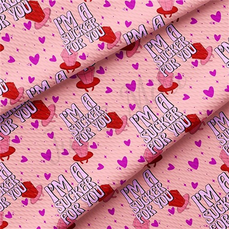 I am a sucker for you Valentine's Day Printed Liverpool AA1213 & Get a Free $89.99 Embroidery Bundle