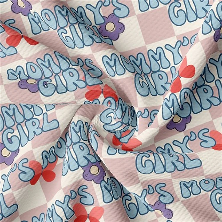 Printed Liverpool Fabric AA2518 Mommy's Girl & Get a Free $89.99 Embroidery Bundle