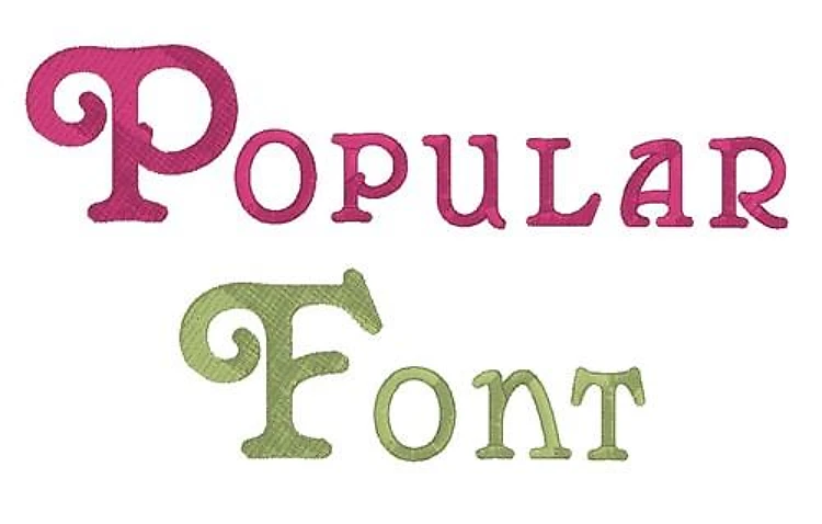 Popular Font Embroidery Font - Decorative Handwriting Style - PES, DST & 8 formats