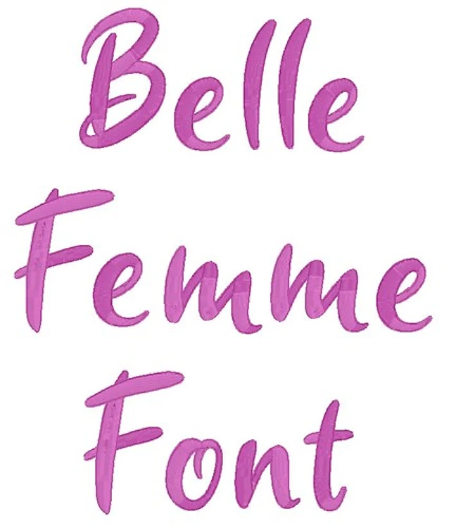 Belle Femme Font Embroidery Font - Flowing Cursive Handwriting - Home Format - PES, DST & 8 formats