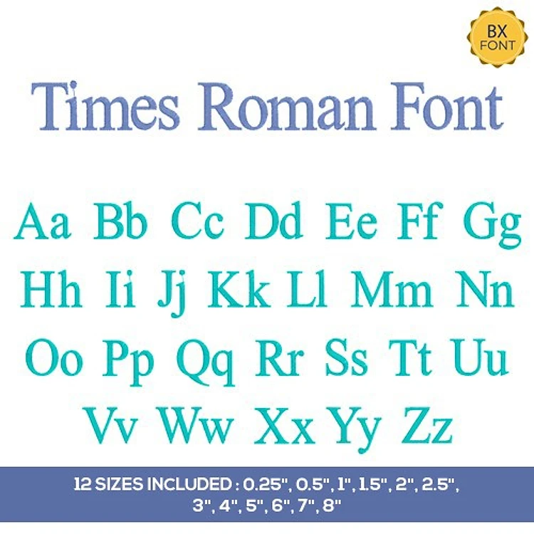 Times Roman - 12 Sizes Included Embrilliance