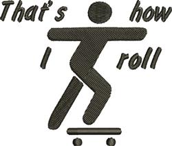 How I Roll - 4x4 roll beginner-friendly machine embroidery design for Gym Bags