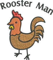 Rooster Man - 5x7 bird detailed machine embroidery design perfect for Jackets