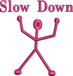 Slow Down - 4x4 down quick stitch machine embroidery design perfect for Gym Bags