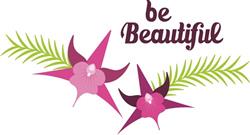 Be Beautiful