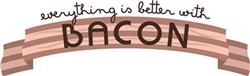 Better With Bacon