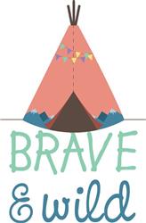 Brave & Wild