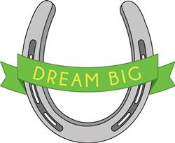 Dream Big
