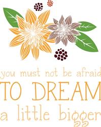 Dream Bigger