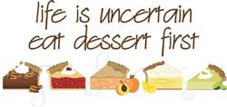Eat Dessert First