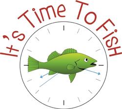 Its Time To Fish