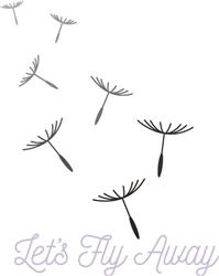 Lets Fly Away