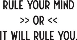 Rule Your Mind