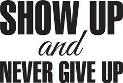 Show Up!