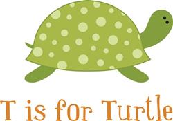 T Is For Turtle