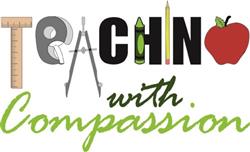 Teaching With Compassion