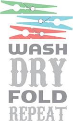 Wash Dry Fold Repeat