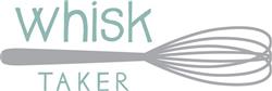 Whisk Taker