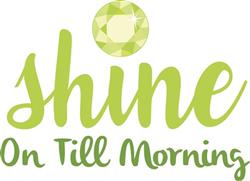 Shine On