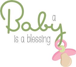 Baby Is Blessing