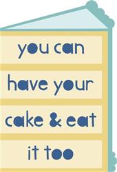 Can Have Your Cake