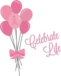 Celebrate Life