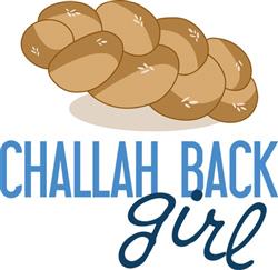 Challah Back Girl