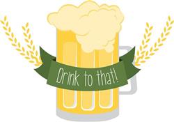 Drink To That