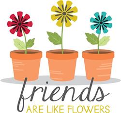 Friends Flowers