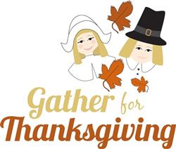 Gather For Thanksgiving