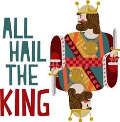 Hail The King
