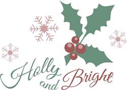Holly And Bright
