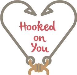 Hooked On You