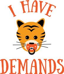 I Have Demands