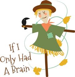 If I Only Had A Brain
