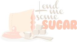 Lend Me Sugar