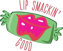Lip Smackin Good
