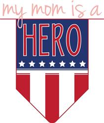 Mom Hero Flag
