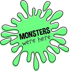Monsters Were Here