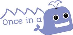 Once In A Whale
