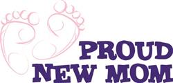 Proud New Mom