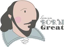 Shakespeare Born Great