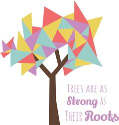 Strong As The Roots