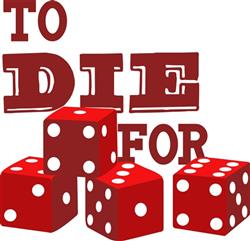 To Die For