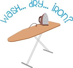 Wash Dry Iron