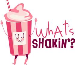 Whats Shakin?