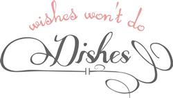 Wont Do Dishes